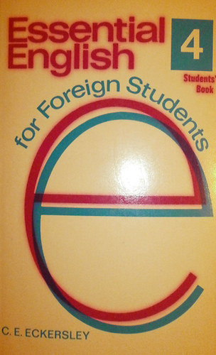 C. E. Eckersley - Essential English for Foreign Students Book 4