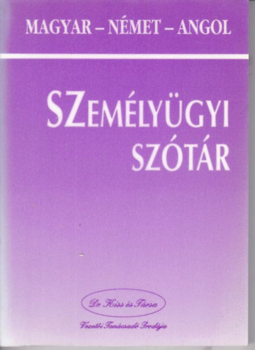 Dr. Kiss Lajos - Magyar-nmet-angol szemlygyi sztr