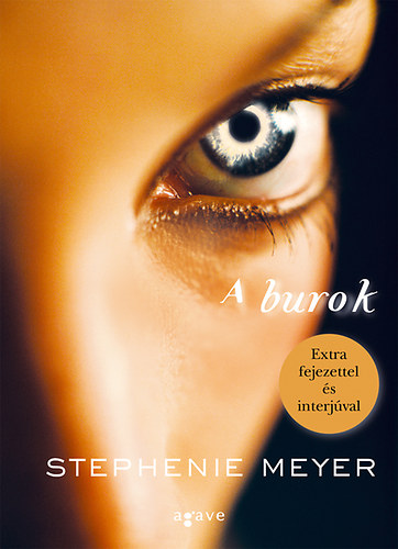 Stephenie Meyer - A burok