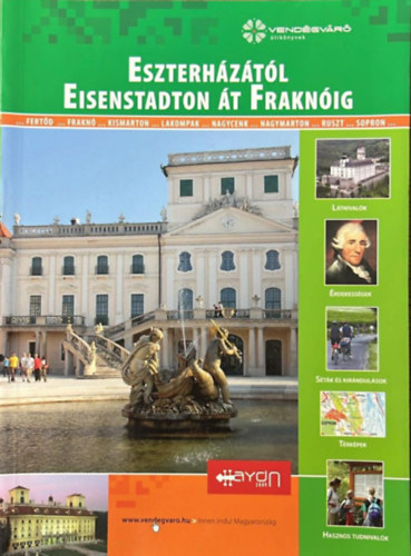 Filip Gabriella - Eszterházától Eisenstadton át Fraknóig