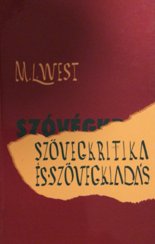 M.L. West - Szvegkritika s szvegkiads