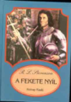 Robert Louis Stevenson - A fekete nyíl