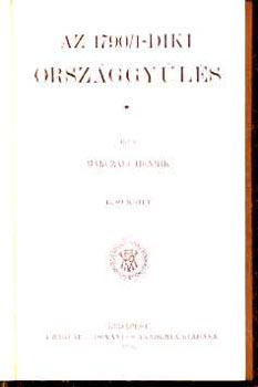 Marczali Henrik - Az 1790/1-diki orszggyls II.