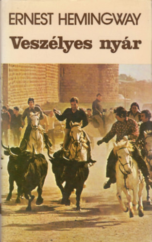 Ernest Hemingway - Vesz�lyes ny�r