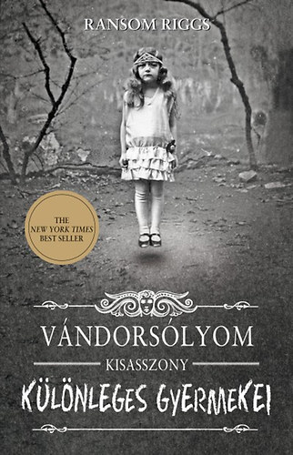 Ransom Riggs - Vndorslyom kisasszony klnleges gyermekei