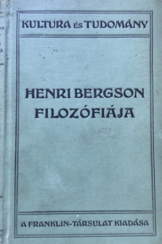 René Gillouin - Henri Bergson filozófiája