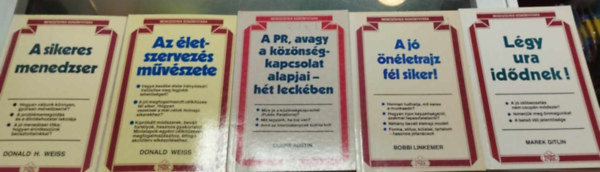 Claire Austin, Linkemer Bobbi, Donald Weiss, Marek Gitlin - Menedzserek kisknyvtra 5 db.: A trgyals alapjai - ht leckben; Lgy ura az iddnek!A j nletrajz fl siker!,A sikeres menedzser