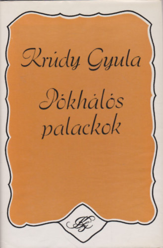 Krdy Gyula - Pkhls palackok