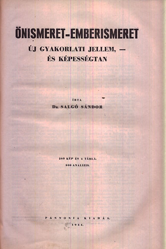Salg� S�ndor dr. - �nismeret-emberismeret (�j gyakorlati jellem- �s k�pess�gtan)