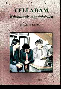 R. Kirly Gyrgyi - Celladam- Rkkutats magnkzben