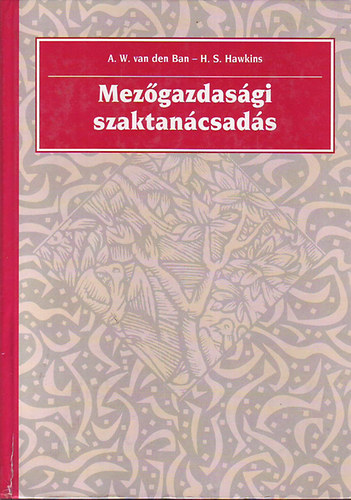 Alen W.van den Ban; Hawkins H.S. - Mezgazdasgi szaktancsads