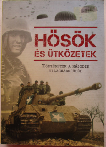 H�s�k �s �tk�zetek - T�rt�netek a m�sodik vil�gh�bor�b�l