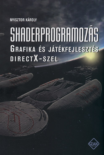 Nyisztor Kroly - Shaderprogramozs