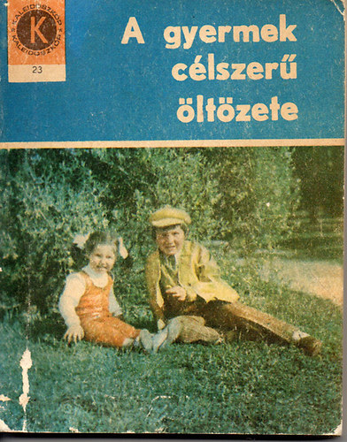 Mrton Len Ilona - A gyermek clszer ltzete
