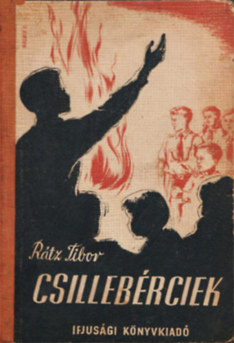 R�tz Tibor - Csilleb�rciek