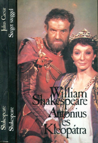 William Shakespeare - 3 db Shakespeare k�tet: Antonius �s Cleop�tra - Szeget szeggel - Ju�ius Caesar