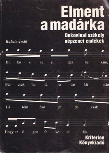 Zsk Bla \(szerk.) - Elment a madrka \(bukovinai szkely npzenei emlkek)