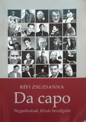 Rfi Zsuzsanna - Da Capo - Negyedszzad, flszz beszlgets