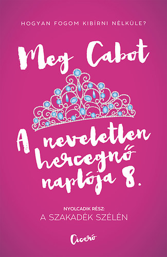 Meg Cabot - A neveletlen hercegn� napl�ja 8.