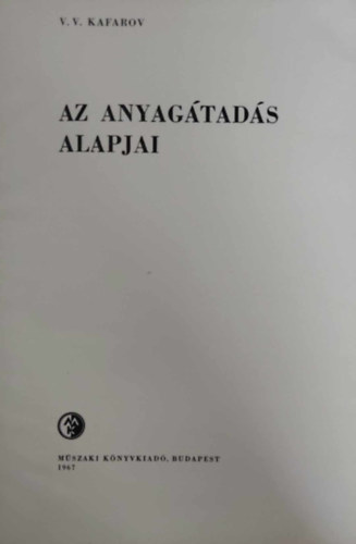 Kafarov - Az anyagtads alapjai