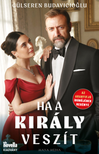 G�lseren Budayicioglu - Ha a Kir�ly vesz�t