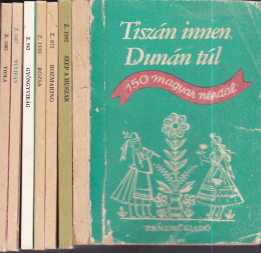 Borsy Istvn-Rossa Ern, Kiss Lajos (gyjt.), Pczely Attila, Brdos Lajos, dm Jen, Hajd Mihly, Halsz Klmn - 7db Npdalgyjtemny: Tiszn innen, Dunn tl + Szp a huszr + Rozmaring - 91 magyar npdal + Rzsa - 94 magyar npdal + Gyngyvirg - 92 magyar npdal + Tulipn - 95 magyar npdal + Viola - 93 magyar npdal