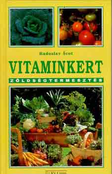 Radoslav Srot - Vitaminkert-zldsgtermeszts