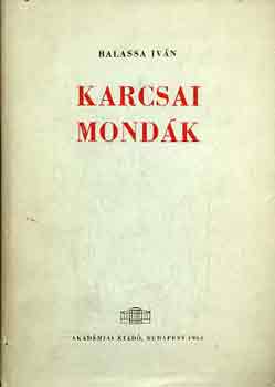 Balassa Iván - Karcsai mondák