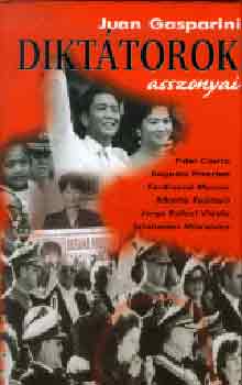 Juan Gasparini - Dikttorok asszonyai