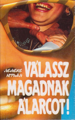 Nemere Istvn - Vlassz magadnak larcot!