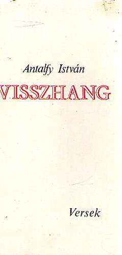 Antalfy Istv�n - Visszhang