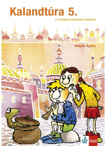 Makara Ágnes - Kalandtúra 5. - Tankönyv