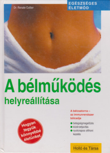 Dr. Renate Collier - A bélműködés helyreállítása