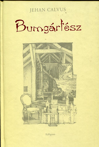 Jehan Calvus - Bumgrtsz