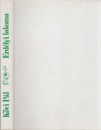 Kvi Pl - Erdlyi lakoma