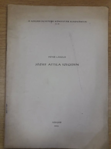 P�ter L�szl� - J�zsef Attila Szegeden