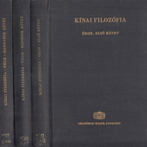 Tőkei Ferenc - Kínai filozófia: Ókor I-III.