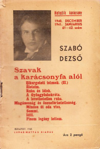 Szabó Dezső - Szavak a karácsonyfa alól (Ludas Mátyás Füzetek 61-62.)