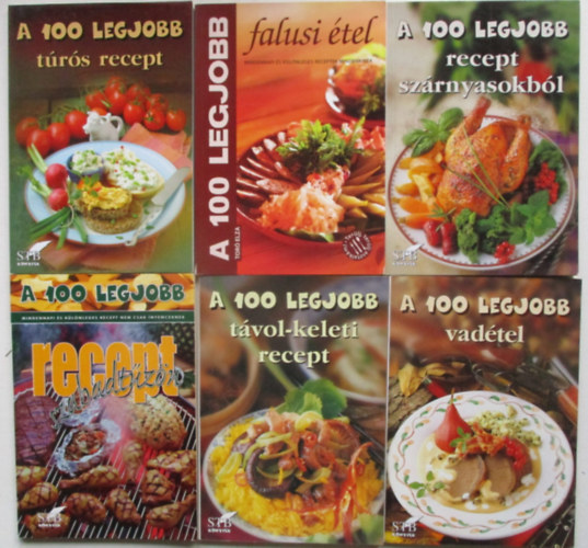 6 db a 100 legjobb sorozatb�l (Keleti recept, Sz�rnyas sz�rnyasokb�l, szabadt�z�n, Falusi �tel, T�r�s recept, Vad�tel)