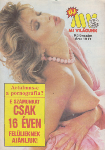 Kulcsár Ödön (szerk.) - Mi világunk VI. évf - különszám - 1987