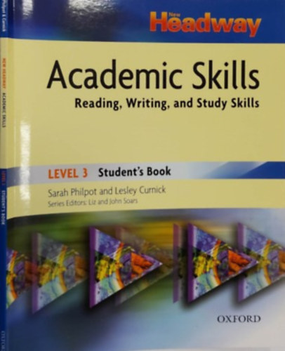 Sarah Philpot, Lesley Curnick - New Headway Academic Skills - Reading, Writing, and Study Skills Level 3 - Student's Book