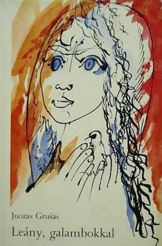 Juozas Grusas - Leny, galambokkal