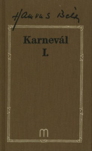 Hamvas B�la - Karnev�l I-III.