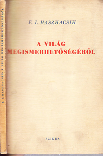 F. I. Haszhacsih - A vil�g megismerhet�s�g�r�l