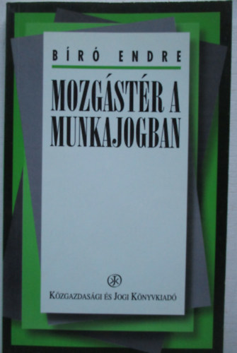 Br Endre - Mozgstr a munkajogban