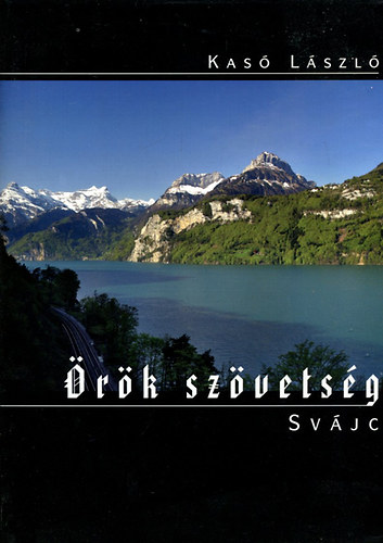 Kas Lszl - rk Szvetsg - Svjc