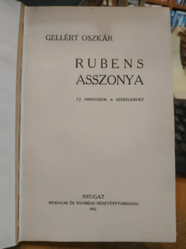 Gellrt Oszkr - Rubens asszonya (j himnuszok a szerelemhez)