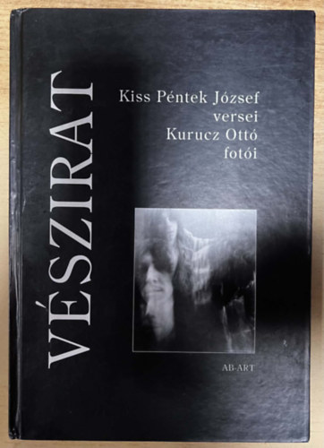 Kiss P�ntek J�zsef, Kurucz Ott� - V�szirat