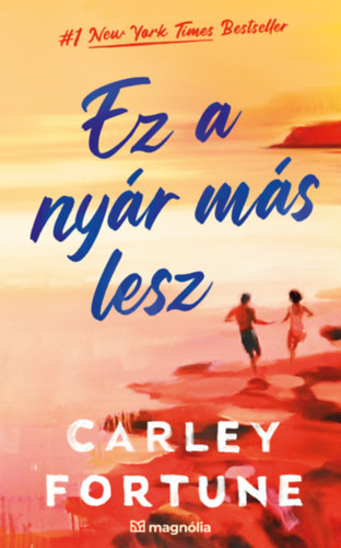 Carley Fortune - Ez a nyár más lesz