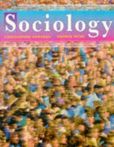 Christopher Townroe, George Yates - Sociology - Third Edition